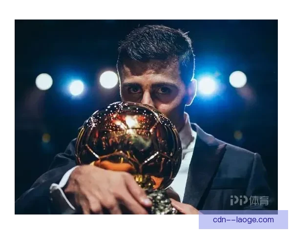 2024欧洲杯最佳球员罗德里如何凭借全能表现助力西班牙夺冠